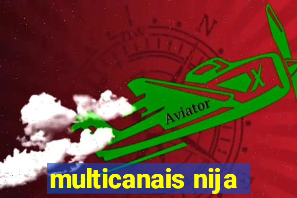 multicanais nija